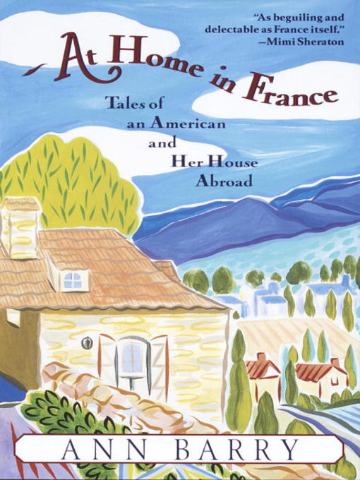 Title details for At Home in France by Ann Barry - Wait list